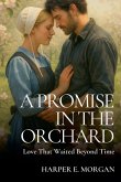 A Promise in the Orchard