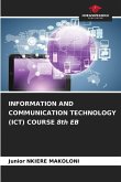 INFORMATION AND COMMUNICATION TECHNOLOGY (ICT) COURSE 8th EB