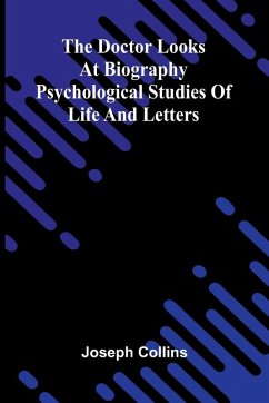 The doctor looks at biography - Collins, Joseph