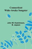 Connecticut Wide-Awake Songster