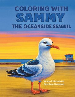 Coloring with Sammy the Oceanside Seagull - Mooneyham, Diane Feese