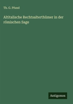 Cover Altitalische Rechtsalterthümer in der römischen Sage