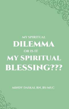 Cover My Spiritual Dilemma or Is It My Spiritual Blessing???