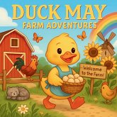Duck May - Farm Adventures Duck May - Farm Adventures