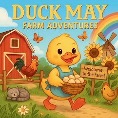 Duck May - Farm Adventures - Martin, Chris