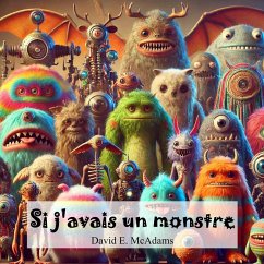 Si j'avais un monstre - McAdams, David E.