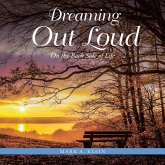 Dreaming Out Loud (eBook, ePUB) Dreaming Out Loud (eBook, ePUB)