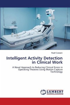 Intelligent Activity Detection in Clinical Work Intelligent Activity Detection in Clinical Work