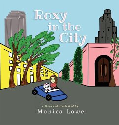 Roxy in the City - Lowe, Monica Roxy in the City - Lowe, Monica