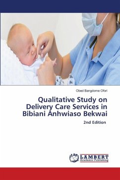Cover Qualitative Study on Delivery Care Services in Bibiani Anhwiaso Bekwai