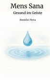 Mens Sana - Gesund im Geiste