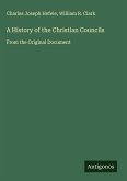 A History of the Christian Councils