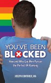 You've Been Blocked You've Been Blocked