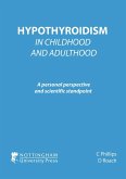 Hypothyroidism In Childhood and Adulthood Hypothyroidism In Childhood and Adulthood