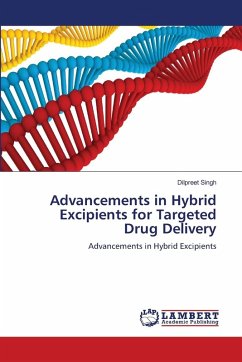 Cover Advancements in Hybrid Excipients for Targeted Drug Delivery