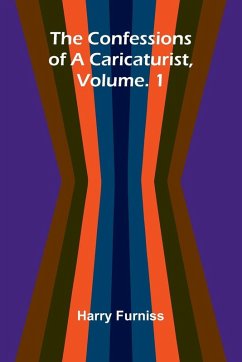 Cover The Confessions of a Caricaturist, Vol. 1