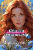 Edelia Fata Din Floare De Colț