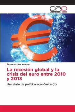 La recesión global y la crisis del euro entre 2010 y 2013