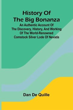History of the big bonanza - de Quille, Dan