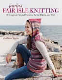 Fearless Fair Isle Knitting (eBook, ePUB)