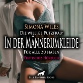 Die willige Putzfrau: In der Männerumkleide - Für alle zu haben / Erotik Audio Story / Erotisches Hörbuch (MP3-Download)