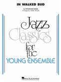 Thelonious Monk, In Walked Bud Jazz Ensemble Partitur + Stimmen