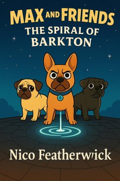 Cover Max and Friends The Spiral of Barkton (eBook, ePUB)