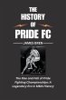 The History of Pride FC (eBook, ePUB) - Bild 1