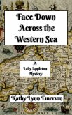 Face Down Across the Western Sea (Face Down Mysteries, #7) (eBook, ePUB)