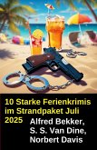 10 Starke Ferienkrimis im Strandpaket Juli 2025 (eBook, ePUB) 10 Starke Ferienkrimis im Strandpaket Juli 2025 (eBook, ePUB)