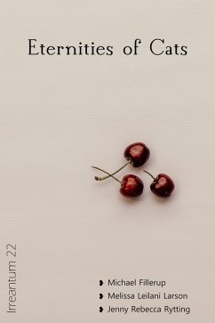 Cover Eternities of Cats (Irreantum: Bonus Issues, #22) (eBook, ePUB)