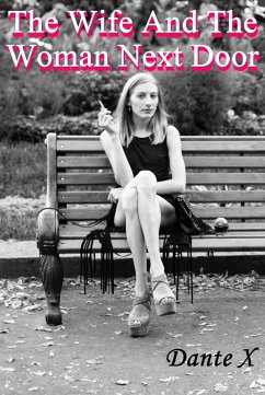 Cover The Wife And The Woman Next Door (eBook, ePUB)