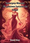 Verborgene Wünsche (eBook, ePUB)