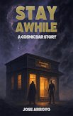Stay Awhile (A Cosmic Bar Story, #1) (eBook, ePUB)