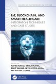 IoT, Blockchain, and Smart Healthcare (eBook, PDF)
