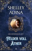 Felder voll Äther (EINE ERFINDERISCHE LADY, #10) (eBook, ePUB) Felder voll Äther (EINE ERFINDERISCHE LADY, #10) (eBook, ePUB)