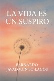 La Vida es un Suspiro (eBook, ePUB)