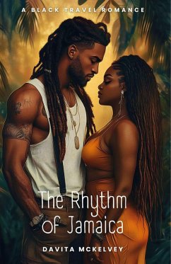 Cover The Rhythm of Jamaica (Black Travel Romances(TM), #4) (eBook, ePUB)