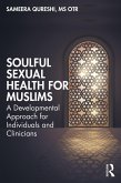Soulful Sexual Health for Muslims (eBook, PDF)