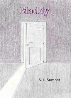 Maddy (eBook, ePUB) - Sumner, S. L. Maddy (eBook, ePUB) - Sumner, S. L.
