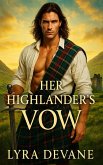 Her Highlander's Vow (Vows of the Highlands, #1) (eBook, ePUB)