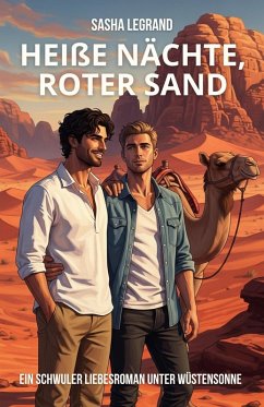 Cover Heiße Nächte, roter Sand: Ein schwuler Liebesroman unter Wüstensonne (Sonnige Albernheiten, #2) (eBook, ePUB)