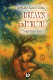 Dreams and Truth (Timeless Wisdom Series -1) (eBook, ePUB) Dreams and Truth (Timeless Wisdom Series -1) (eBook, ePUB)