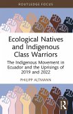 Ecological Natives and Indigenous Class Warriors (eBook, ePUB)
