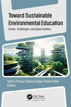 Toward Sustainable Environmental Education (eBook, PDF) Toward Sustainable Environmental Education (eBook, PDF)
