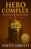 Hero Complex (Epic Fail: A Hero's Journey in Five Mistakes, #2) (eBook, ePUB)