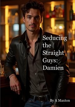 Cover Seducing the Straight Guys: Damien (eBook, ePUB)