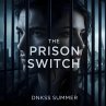 The Prison Switch (eBook, ePUB) - Bild 1