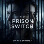 The Prison Switch (eBook, ePUB)