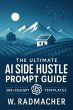 The Ultimate AI Side Hustle Prompt... - Bild 1